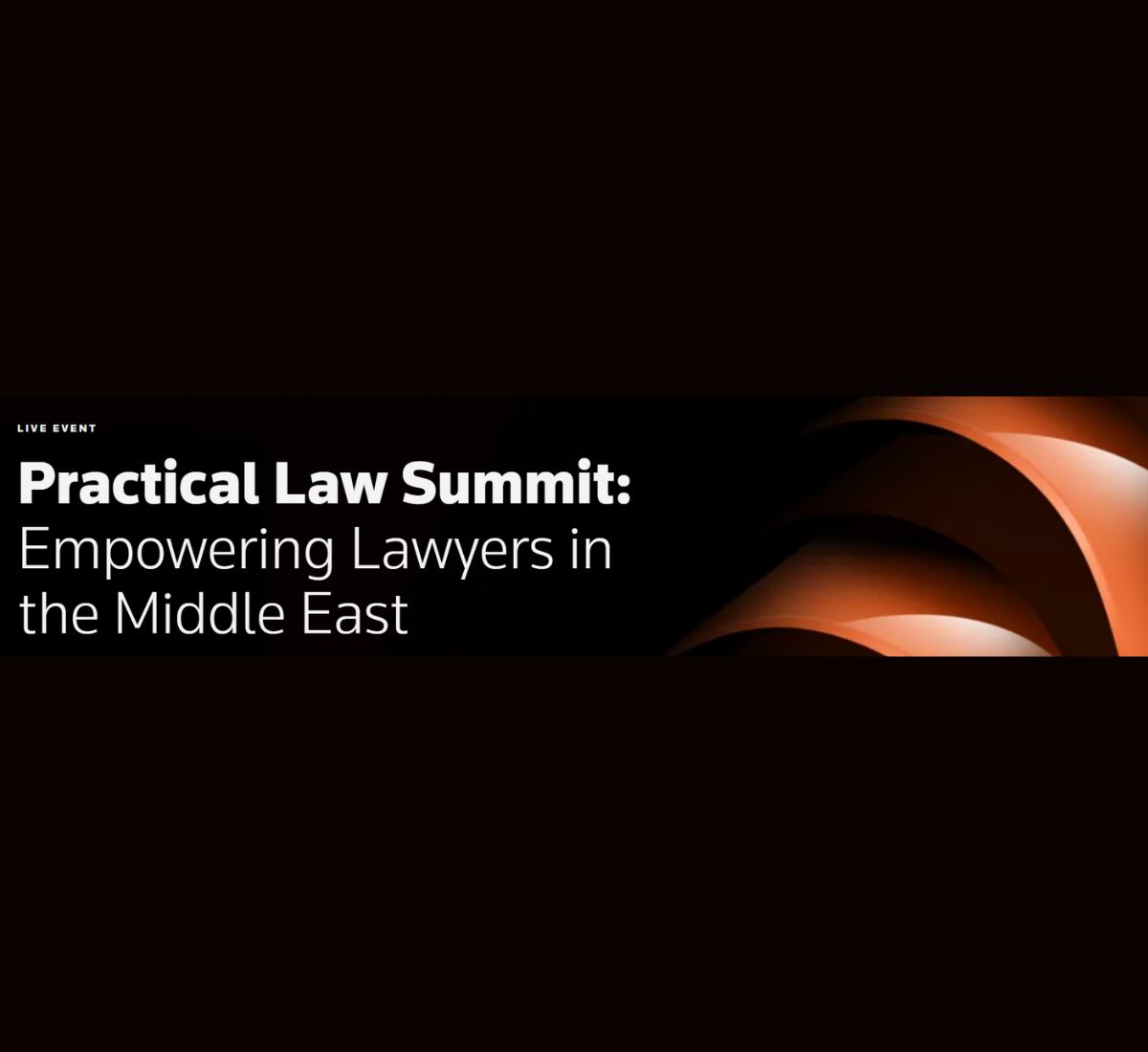 items The Practical Law Summit: Empowering Lawyers in the Middle East I November 2024